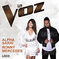 Loco - Alpha Sara&iacute;, Ronny Mercedes