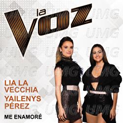 Me Enamoré - Lia La Vecchia, Yailenys Pérez