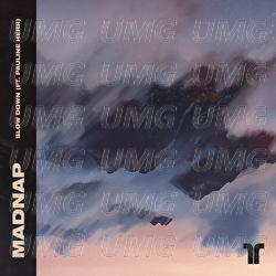 Slow Down - Madnap, Pauline Herr