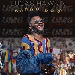 Sonho Bom - Lucas Hawkin