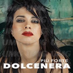 Pi&ugrave; Forte - Dolcenera