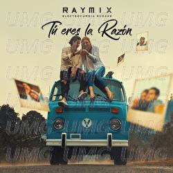 T&uacute; Eres La Raz&oacute;n - Raymix