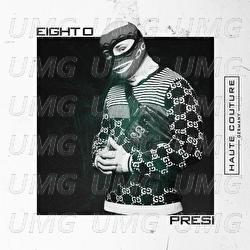 Presi - Eight O