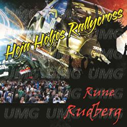 Heja H&ouml;lje's Rallycross - Rune Rudberg Band