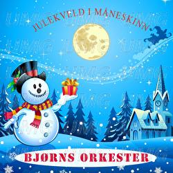 Julekveld i m&aring;neskinn - Bj&oslash;rns Orkester