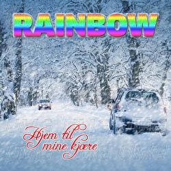 Hjem til mine kj&aelig;re - Rainbow