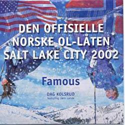 Famous - Dag Kolsrud, J&oslash;rn Lande