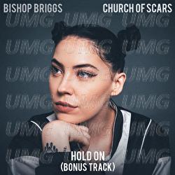Hold On - Bishop Briggs