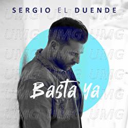 Basta Ya - Sergio "El Duende"