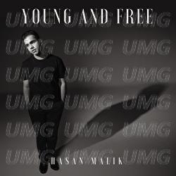 Young And Free - Hasan Malik