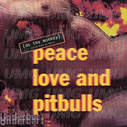 Do The Monkey (Hitch-Hike To Mars) - Peace Love & Pitbulls