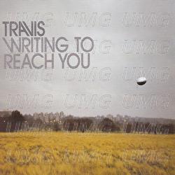 Writing To Reach You - Travis