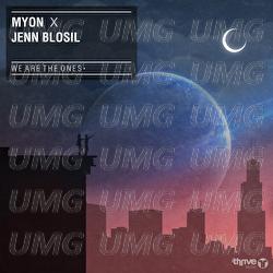 We Are The Ones - Myon, Jenn Blosil