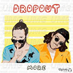 More - Dropout, Ryan Ellis