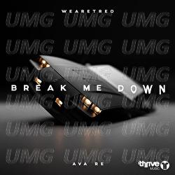 Break Me Down - WeAreTreo, Avare