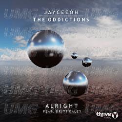 Alright - Jayceeoh, The Oddictions, Britt Daley