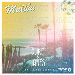 Malibu - Duke & Jones, Laura Greaves