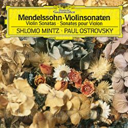 Mendelssohn: Violin Sonata in F Major, MWV Q12 - Sonata in F Major for Violin and Piano, MWV Q26 - Shlomo Mintz, Paul Ostrovsky