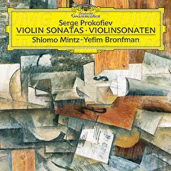 Prokofiev: Sonata for Violin and Piano No. 1 in F Minor - Sonata for Violin and Piano No. 2 in D - Shlomo Mintz, Yefim Bronfman