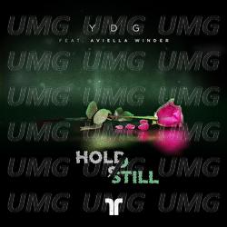 Hold Still - YDG, Aviella Winder