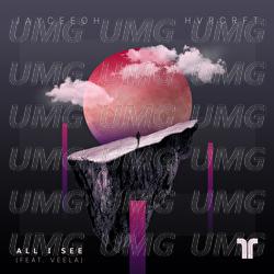 All I See - Jayceeoh, HVRCRFT, Veela