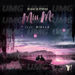 Miss Me - Riggi & Piros, Rielle