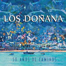 Que Yo A Lo Verde No Miro / Fue Tu Querer - Los Do&ntilde;ana