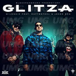 GLITZA - Milonair, Haftbefehl, Joker Bra