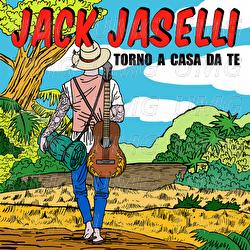 Torno A Casa Da Te - Jack Jaselli