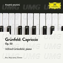 Gr&uuml;nfeld: Piano Pieces, Op. 53: 5. Capriccio - Alfred Gr&uuml;nfeld