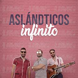 Infinito - Los Asl&aacute;ndticos