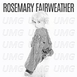 Feel Better - Rosemary Fairweather