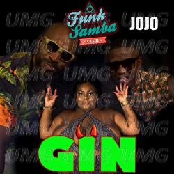 Gin - Funk Samba Club, Jojo Maronttinni