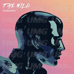 Teardrops - The Wild