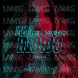 El Humo - Lola Indigo