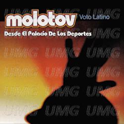 Voto Latino - Molotov