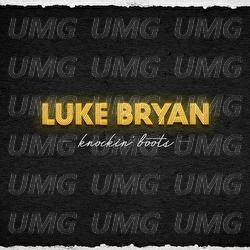 Knockin' Boots - Luke Bryan