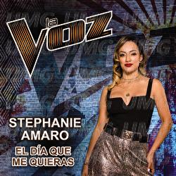 El D&iacute;a Que Me Quieras - Stephanie Amaro