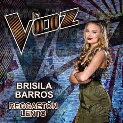 Reggaet&oacute;n Lento - Brisila Barros