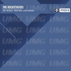 Got Myself Together - The Bucketheads