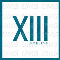 XIII - Morleys