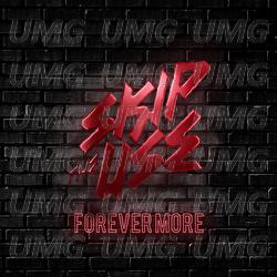 Forever More - Skip The Use