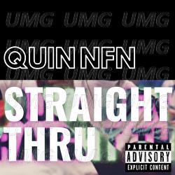 Straight Thru - Quin NFN
