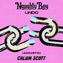 Undo - Naughty Boy, Calum Scott