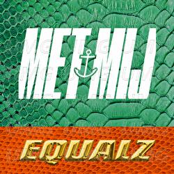 Met Mij - Equalz