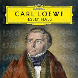 Carl Loewe: Essentials