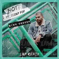 Sink Deeper - MOTi, Icona Pop