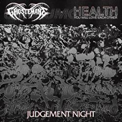 JUDGEMENT NIGHT - HEALTH, Ghostemane