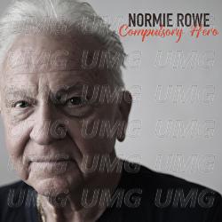 Compulsory Hero - Normie Rowe