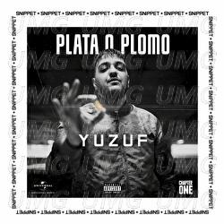 Plata O Plomo - Yuzuf
